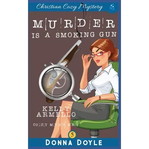 Murder Is A Smoking Gun: Christian Cozy Mystery