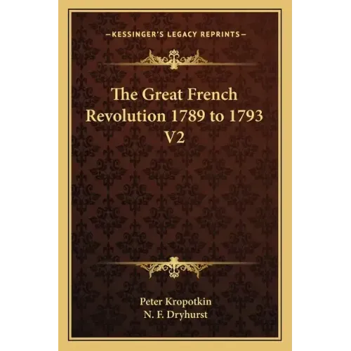 The Great French Revolution 1789 to 1793 V2