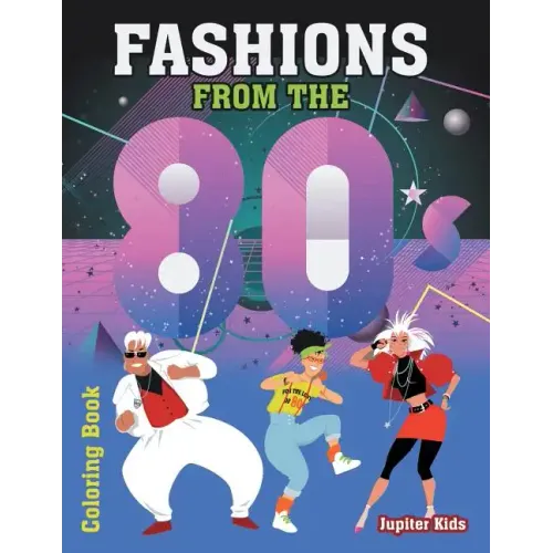 Fashions From The 80s Coloring Book