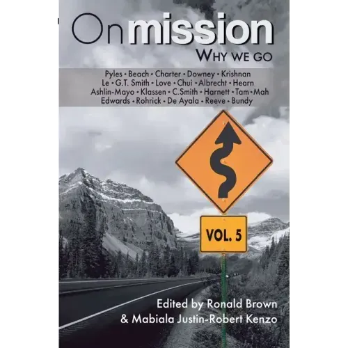 On Mission: Why We Go (Volume 5)