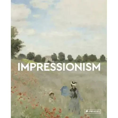 Impressionism: Masters of Art