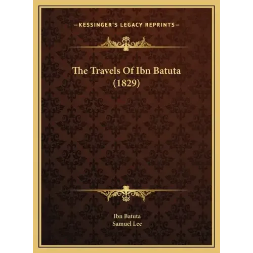 The Travels Of Ibn Batuta (1829)