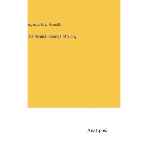 The Mineral Springs of Vichy