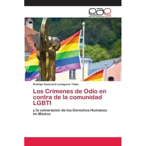 Los Crímenes de Odio en contra de la comunidad LGBTI