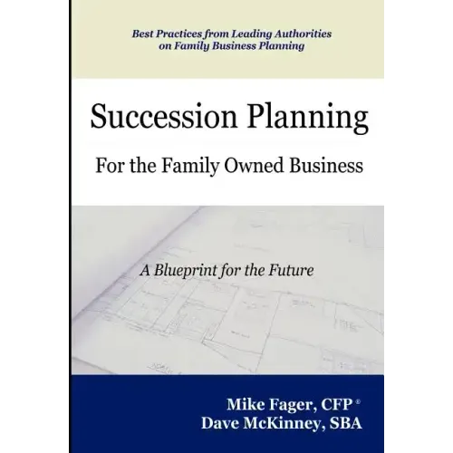 Succession Planning for the Family Owned Business