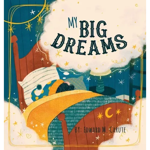 My Big Dreams