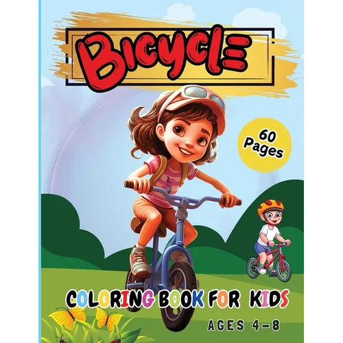 Bicycle Coloring Book for Kids Ages 4-8: Coloring Pages for Kids Spring