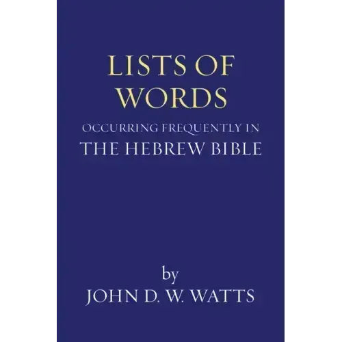 Lists of Words Occurring Frequently in the Hebrew Bible
