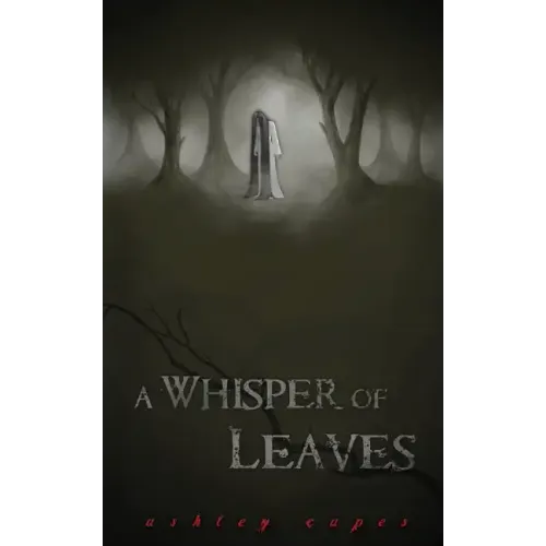 A Whisper of Leaves