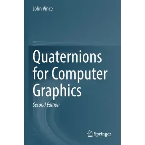 Quaternions for Computer Graphics