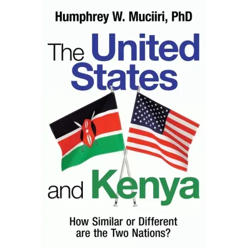 The United States and Kenya: How Similar or Different Are the Two Nations?