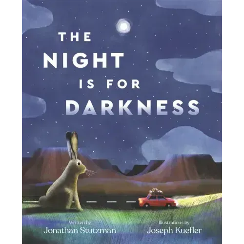The Night Is for Darkness