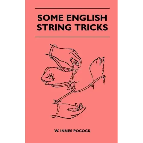 Some English String Tricks (Folklore History Series)
