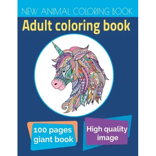 New Animal Coloring Book: An Adult Coloring Book Packed With Owls, Elephants, Lions, Butterflies, Cats, Dogs, Horses, Eagles, And So Much More!