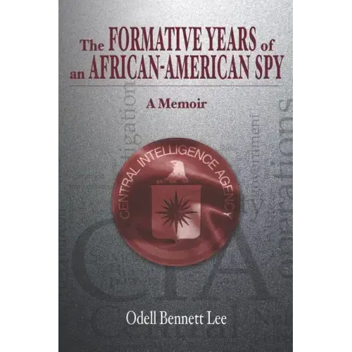The Formative Years of an African-American Spy: A Memoir