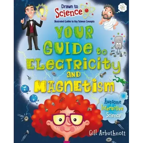Your Guide to Electricity and Magnetism