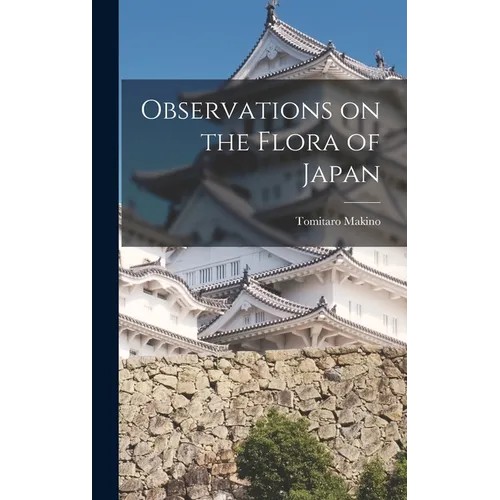 Observations on the Flora of Japan