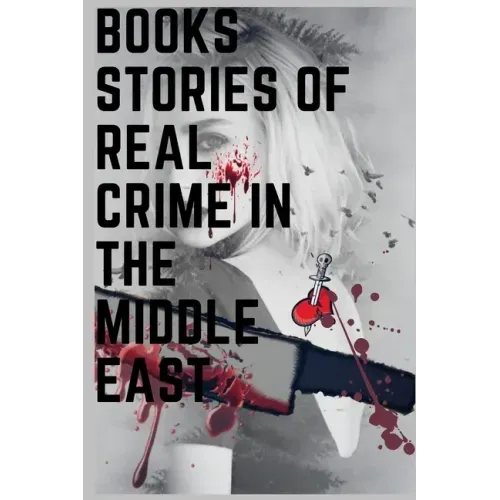books stories of real crime in the middle east: A True Story of Love, Lust, and Murder in Queer New