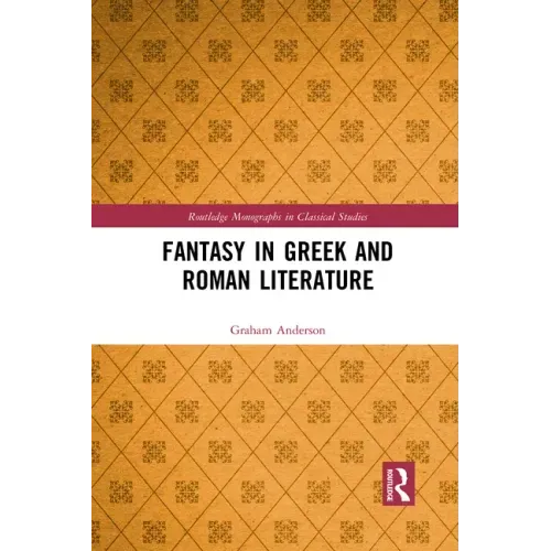 Fantasy in Greek and Roman Literature