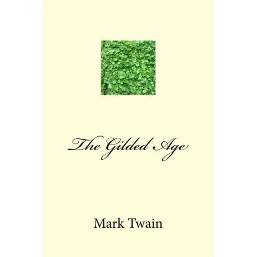 The Gilded Age