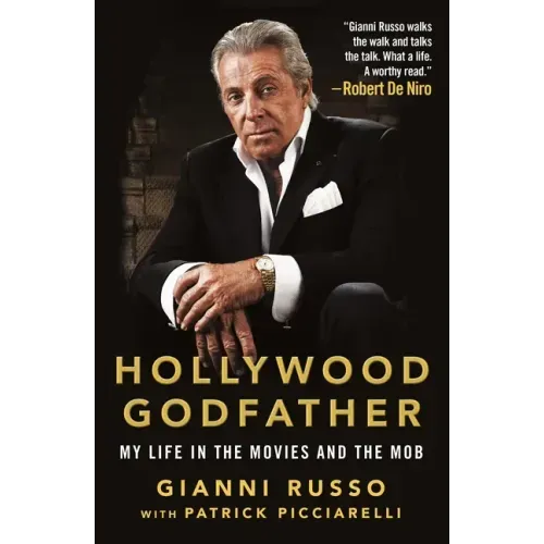Hollywood Godfather: My Life in the Movies and the Mob