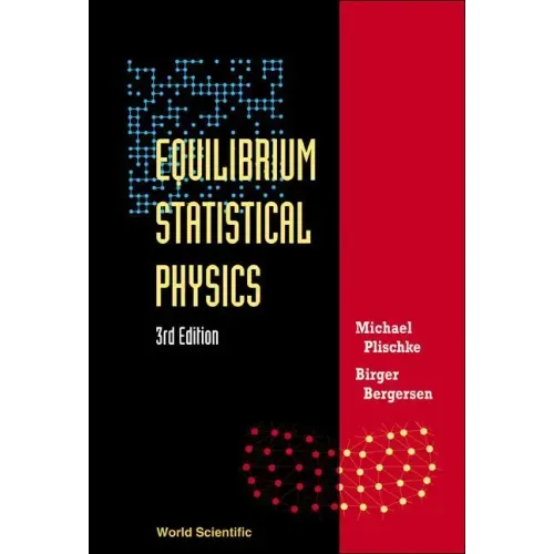 Equilibrium Statistical Physics (3rd Edition)