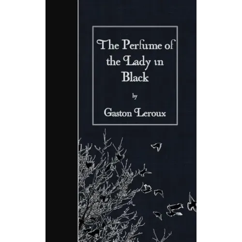 The Perfume of the Lady in Black