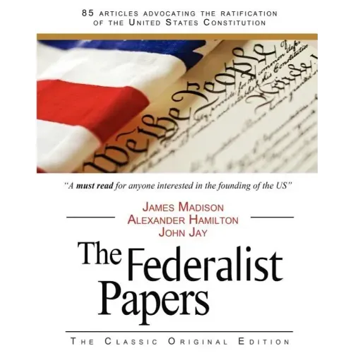 The Federalist Papers