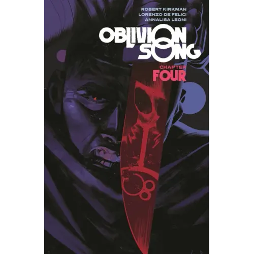 Oblivion Song by Kirkman & de Felici Volume 4