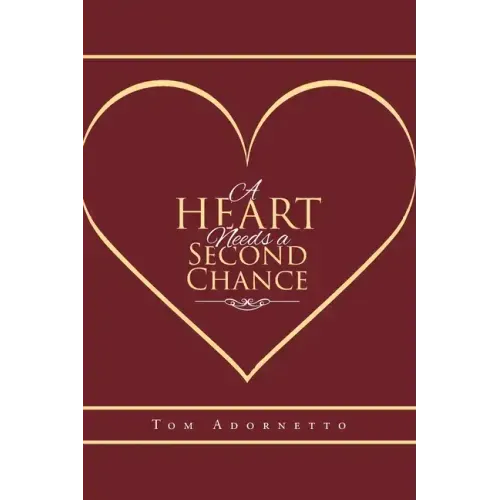 A Heart Needs a Second Chance