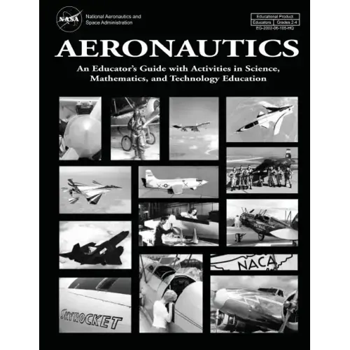 Aeronautics: An Educator's Guide with Activities in Science, Mathematics, and Technology Education