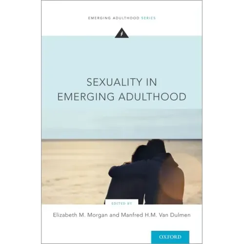 Sexuality in Emerging Adulthood