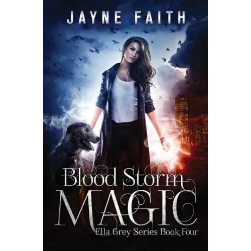 Blood Storm Magic: A Paranormal Urban Fantasy Novel