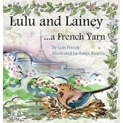 Lulu and Lainey ... a French Yarn