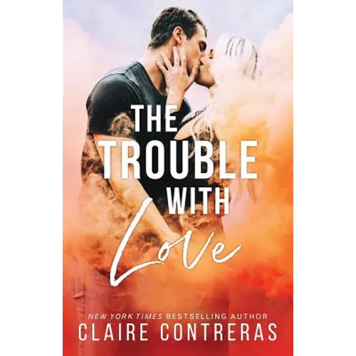 The Trouble With Love