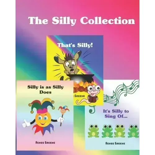 The Silly Collection