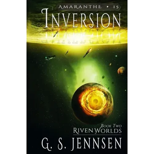 Inversion: Riven Worlds Book Two