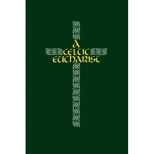 A Celtic Eucharist