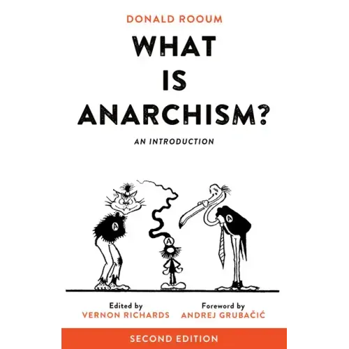 What Is Anarchism?: An Introduction