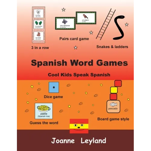 Spanish Word Games: Cool Kids Speak Spanish