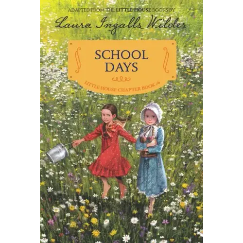 School Days: Reillustrated Edition