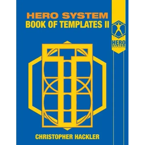 Hero System Book of Templates II