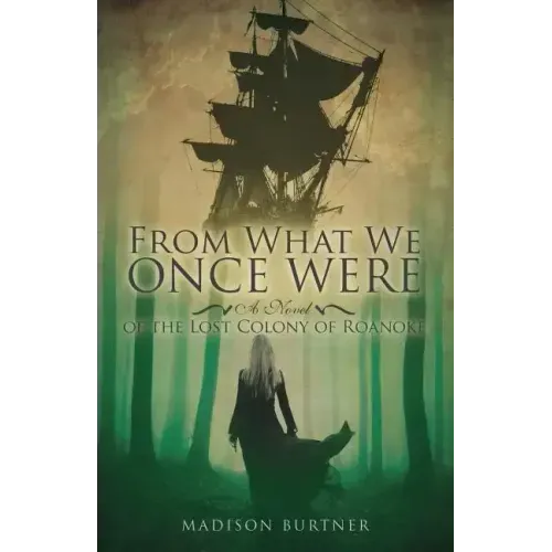 From What We Once Were