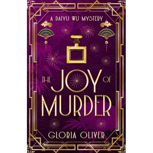 The JOY of Murder: A Daiyu Wu Mystery