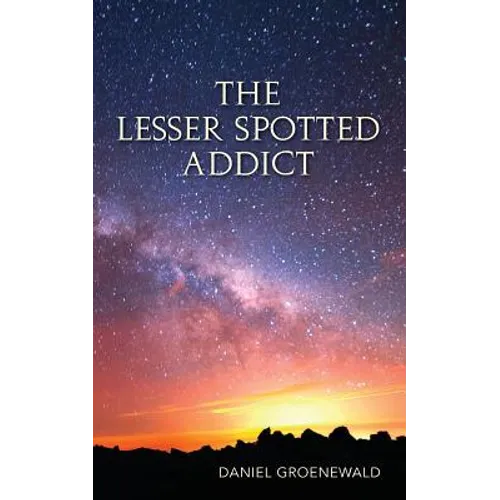 The Lesser Spotted Addict