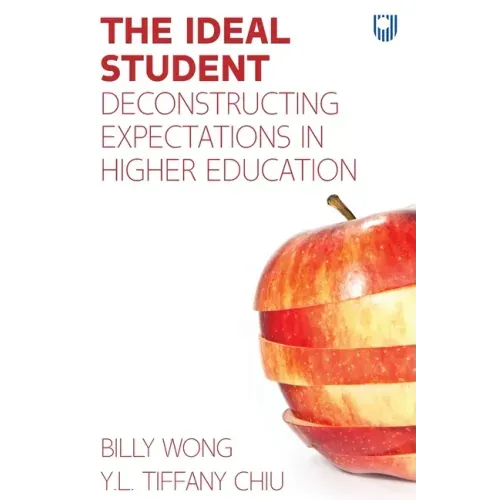 The Ideal Student: Deconstructing Expectations in Higher Education