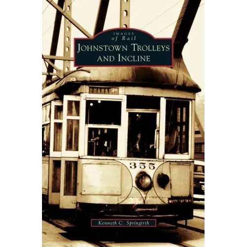 Johnstown Trolleys and Incline