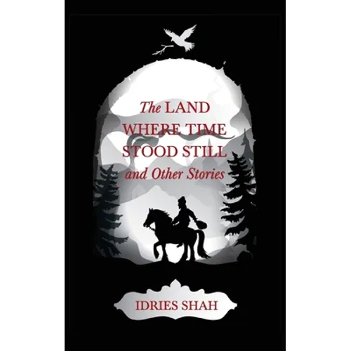 World Tales V: The Land Where Time Stood Still And Other Stories
