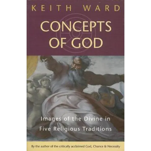Concepts of God: Images of the Divine in the Five Religious Traditions