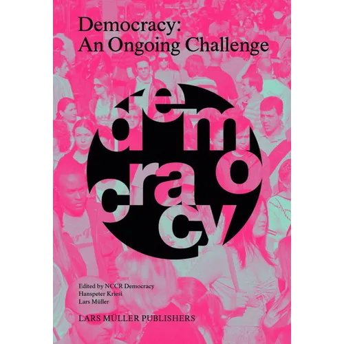 Democracy: An Ongoing Challenge